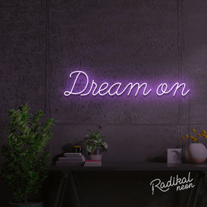"Dreamer" Dream on Neon Sign