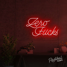 Load image into Gallery viewer, &quot;How many?&quot; Zero Fucks Neon Sign
