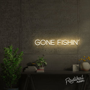 Gone Fishin' Neon Sign
