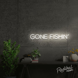 Gone Fishin' Neon Sign