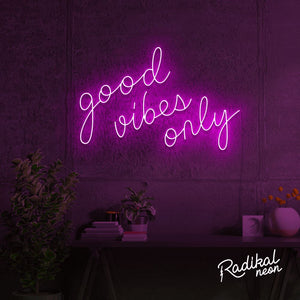 Good Vibes Only Neon Sign