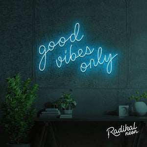 Good Vibes Only Neon Sign