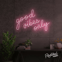 Load image into Gallery viewer, Good Vibes Only Neon Sign
