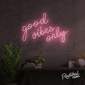 Good Vibes Only Neon Sign