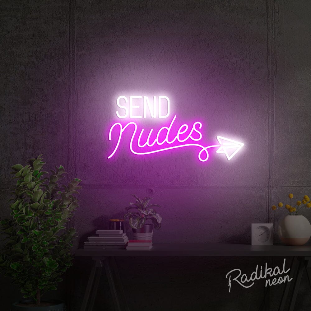 Send Nudes Neon Sign | Eco-Friendly Neon | Radikal