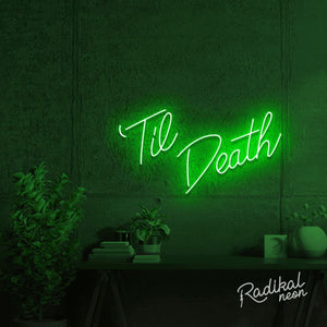 Til Death Do Us Part-y Neon Sign