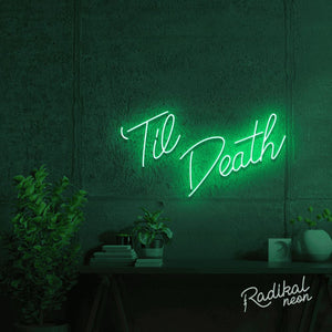 Til Death Do Us Part-y Neon Sign